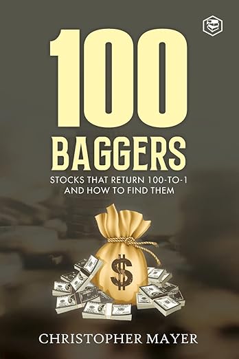 Personal Finance Books - 100 Baggers by Christopher Mayer