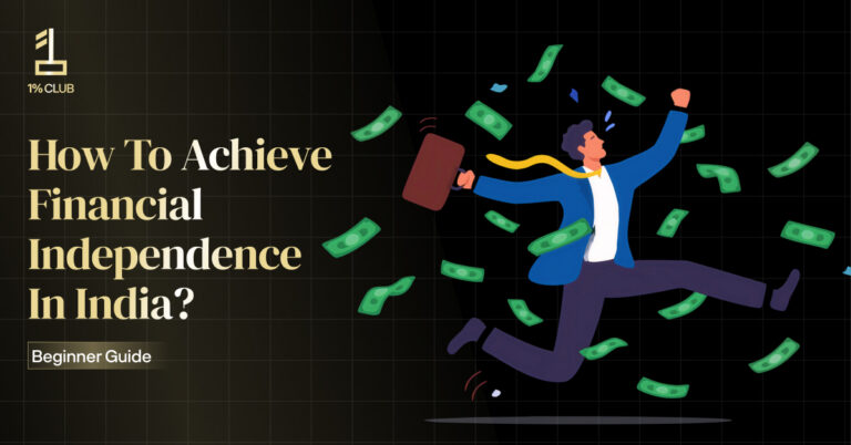 How to Achieve Financial Independence in India (Beginner Guide) - Featured Image