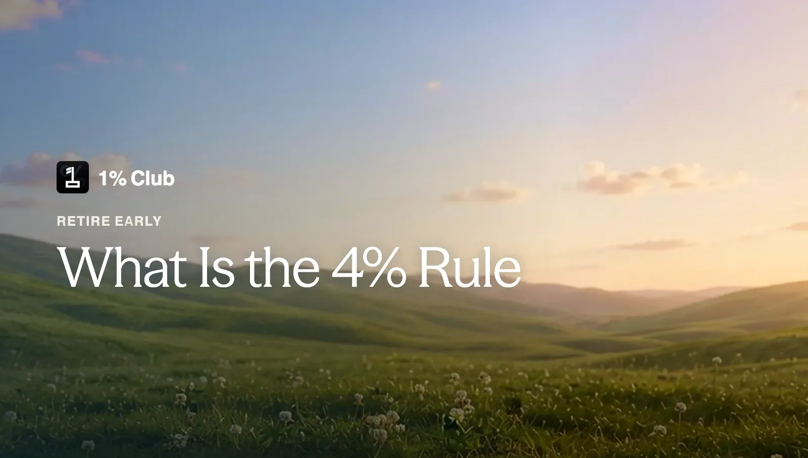 What Is the 4% Rule: Benefits, How It Works, and a Real Example 2026