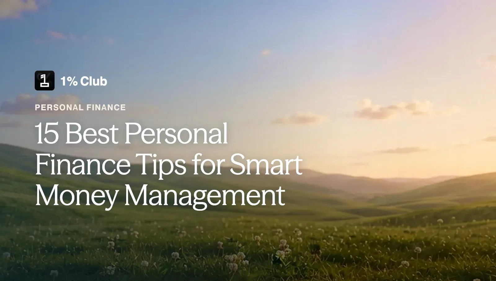 15 Best Personal Finance Tips for Smart Money Management