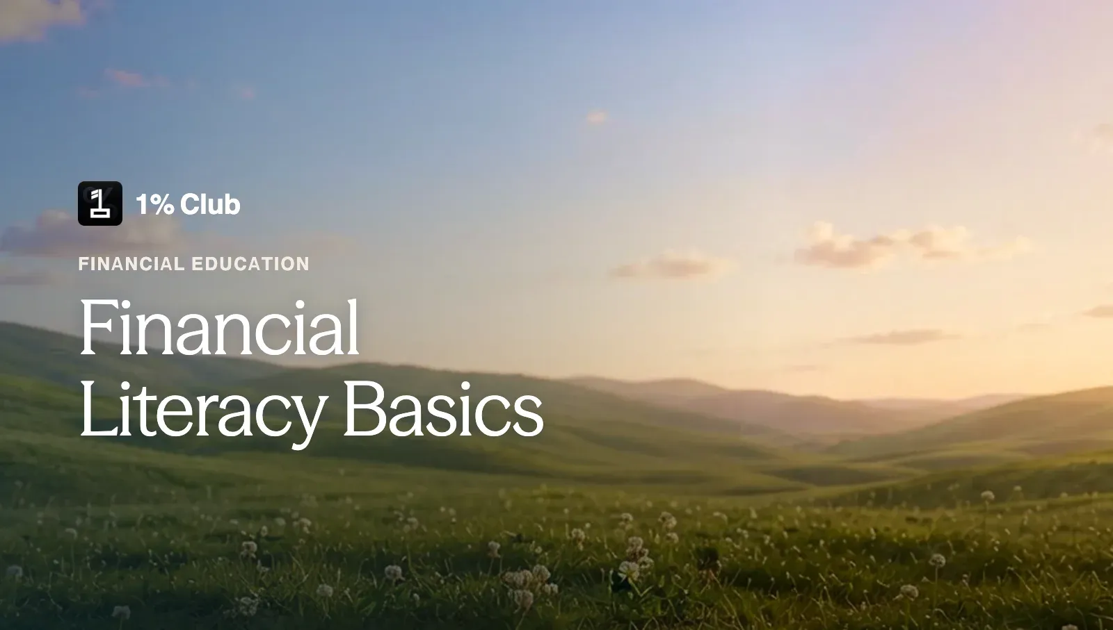 Financial Literacy Basics: 12 Money Concepts to Know in 2026