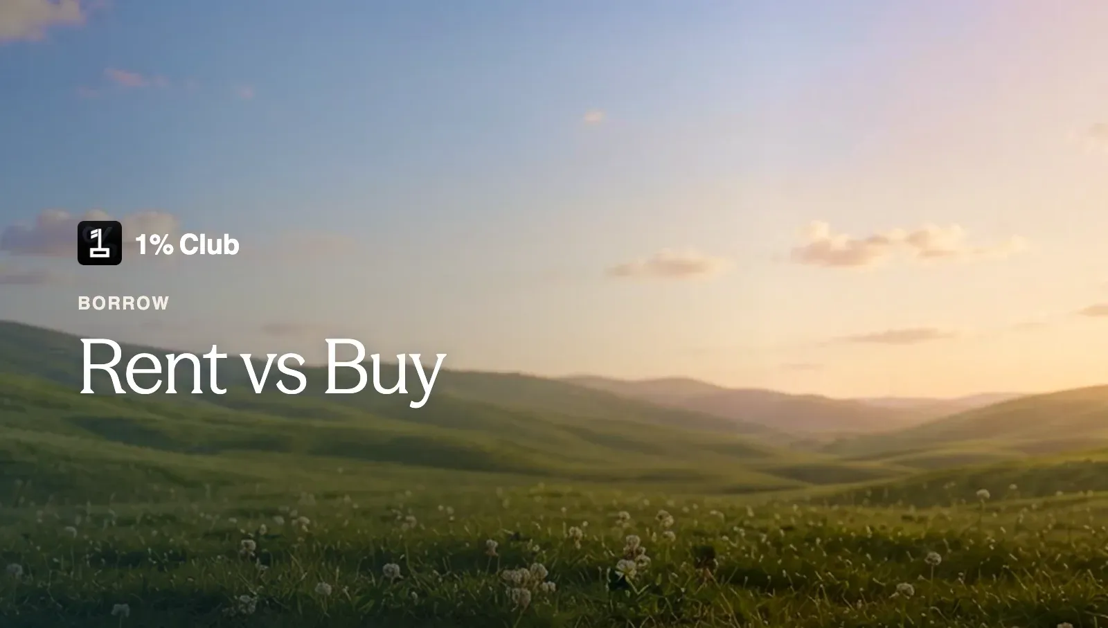 Rent vs Buy: Why renting a house may be a better option for you now